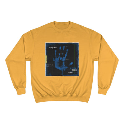 SLEEPLESS KILLA Champion Sweatshirt